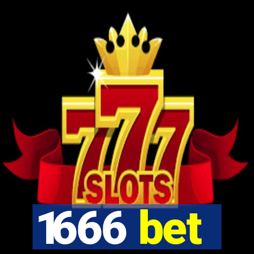 1666 bet